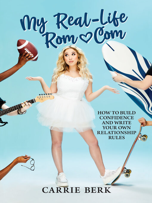 Title details for My Real-Life Rom-Com by Carrie Berk - Available